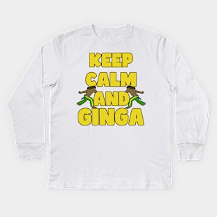 Keep calm and ginga Kids Long Sleeve T-Shirt